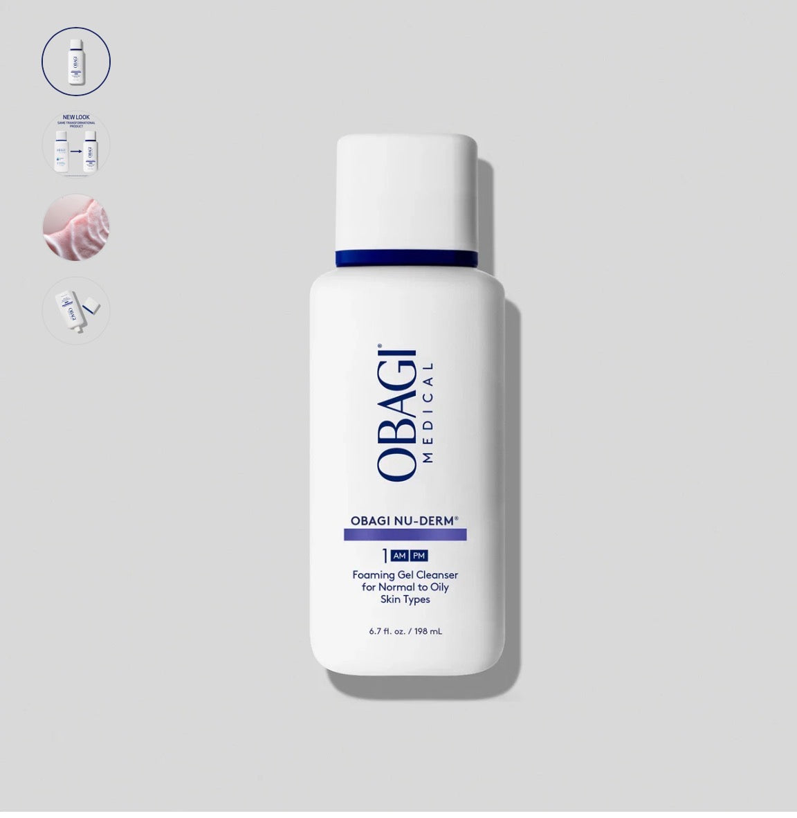 Obagi Nu-Derm®
FOAMING GEL
Gel Based Cleanser